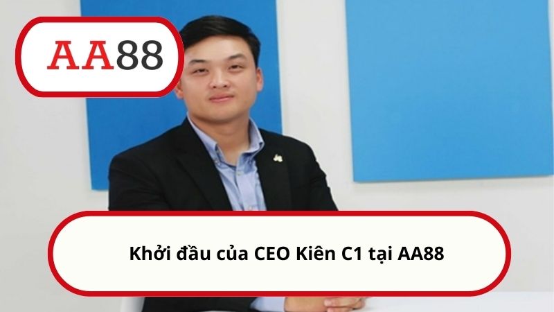 CEO Kiên C1 xây dựng sàn cược trực tuyến