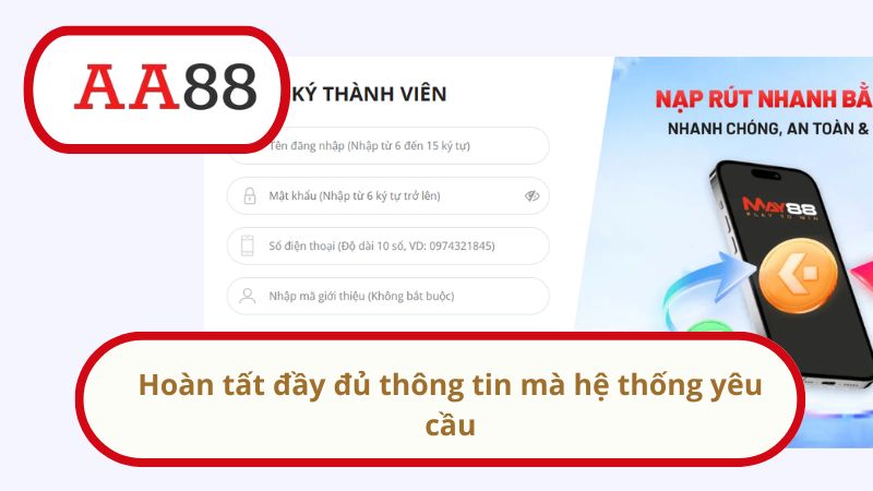 Hoàn tất đầy đủ thông tin mà hệ thống yêu cầu