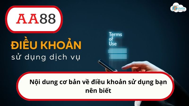 Nội dung cơ bản về điều khoản sử dụng bạn nên biết